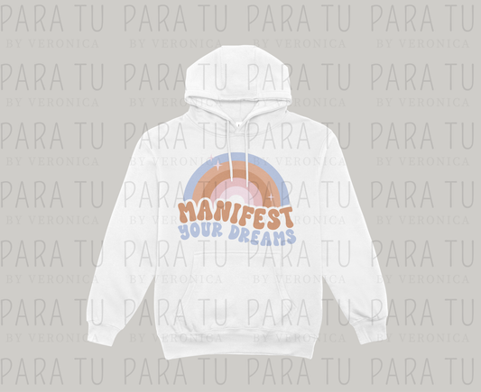 Sudadera Manifest your dreams